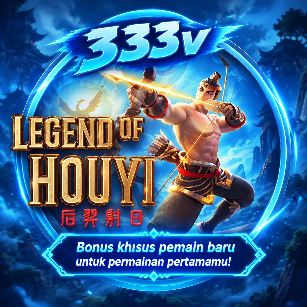 333v · Legend Of Hou Yi
